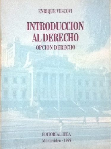 Enrique Véscovi - Introducción Al Derecho - Opción Derecho