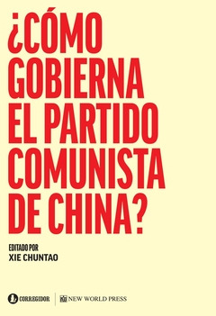 Libro ¿cómo Gobierna El Partido Comunista En China?