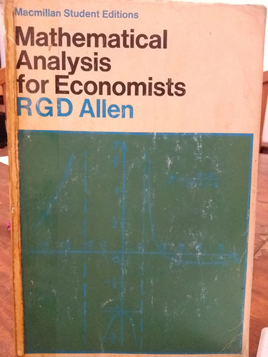 Mathematical Analysis For Economists De R. G. D. Allen (1972