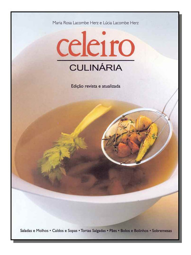 Libro Celeiro Culinaria De Herz Maria R Lacombe & Herz Lucia