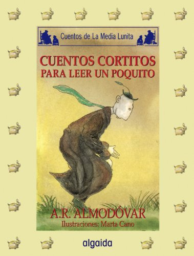 Cuentos Cortitos Para Leer Un Poquito / Short Stories To Rea