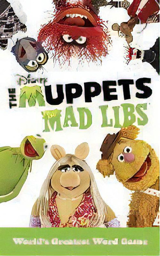 The Muppets Mad Libs, De Kendra Levin. Editorial Mad Libs, Tapa Blanda En Inglés