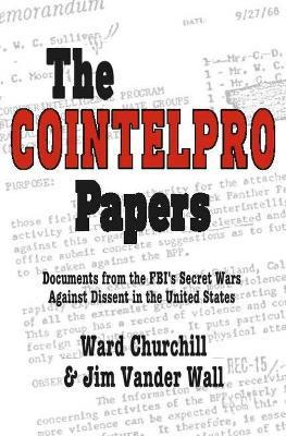 Libro The Cointelpro Papers : Documents From The Fbi's Se...