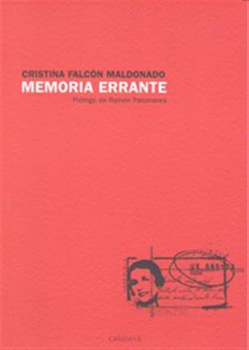 Memoria Errante - Falcon Maldonado,cristina