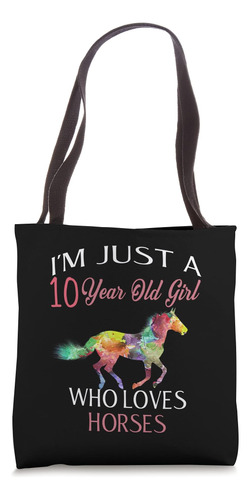 Solo Soy Una Niña De 10 Años Que Ama Los Caballos Cumpleaños