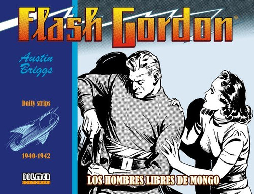 Flash Gordon 1940 1942 Los Hombres Libres De Mongo - Brig...