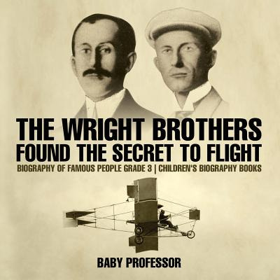 Libro The Wright Brothers Found The Secret To Flight - Bi...