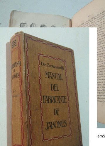 Manual Del Fabricante De Jabones.- Dr. Scansetti 1921 (Usado)