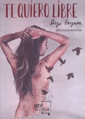 Te Quiero Libre - Diego Bergasa - Nuevo - Original - Sellado