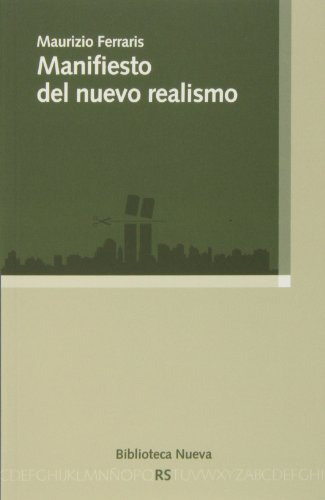 Libro Manifiensto Del Nuevo Realismo De Maurizio Ferraris
