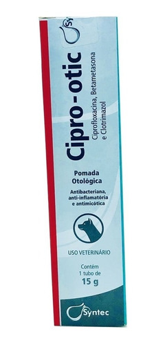 Cipro-otic 15 G Pomada Anti-inflamatória Para Cães 1 Tubo