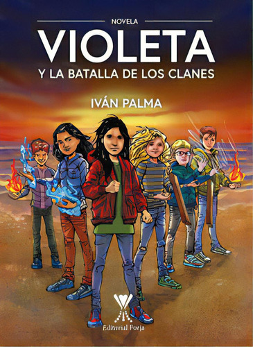 Violeta Y La Batalla De Los Clanes, De Palma Pizarro, Ivan. Editorial Forja En Español
