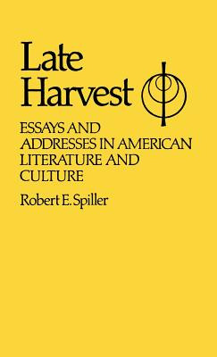 Libro Late Harvest: Essays And Addresses In American Lite...