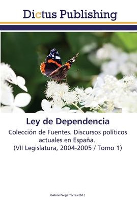 Libro Ley De Dependencia - Gabriel Vega Torres