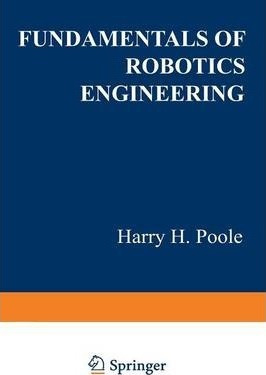 Libro Fundamentals Of Robotics Engineering - Harry H. Poole