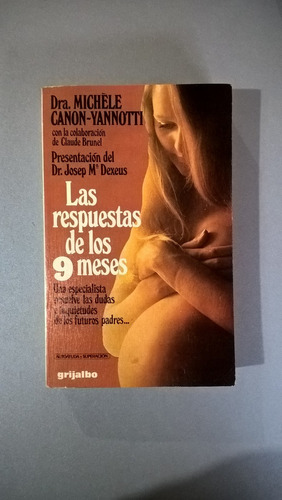 Las Respuestas De Los 9 Meses - Canon-yannotti