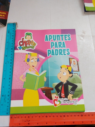 Apuntes Para Padres Fundación Chespirito Iap