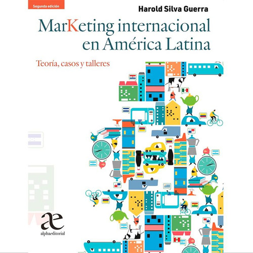 Libro Marketing Internacional En América Latina. Teoría, Ca