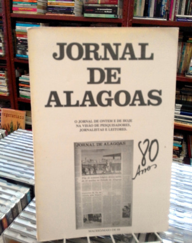 Jornal De Alagoas 80 Anos 