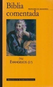Biblia Comentada. Va: Evangelios (1) - Profesores De La U...