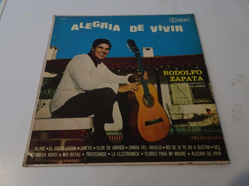 Rodolfo Zapata - Alegria De Vivir - Vinilo Argentino Folklor