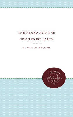Libro The Negro And The Communist Party - Record, C. Wilson