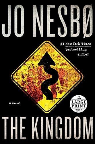 The Kingdom A Novel (random House Large Print) -..., De Nesbo,. Editorial Random House Large Print En Inglés