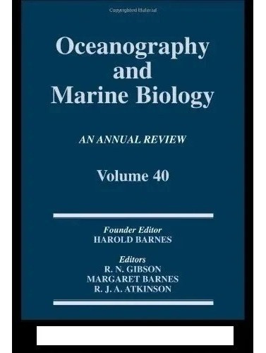 Livro Oceanography And Marine Biology, Annual Review, Vol 40