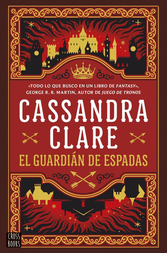 Libro El Guardian De Espadas Sword Catcher - Cassandra Cl...