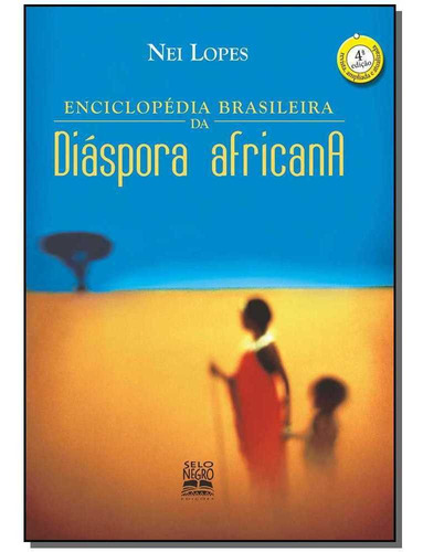 Enciclopédia Brasileira Da Diáspora Africana