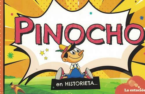 Pinocho En Historieta - 2024--la Estaci N