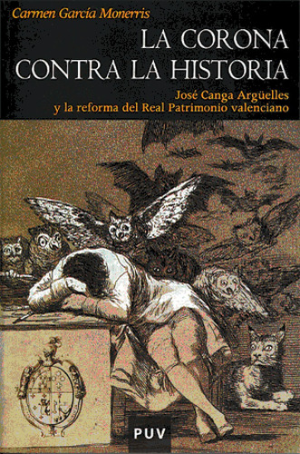 La Corona Contra La Historia - Carmen García Monerris