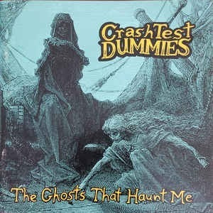 Crash Test Dummies - The Ghosts That Haunt Me Cd (usado) P78