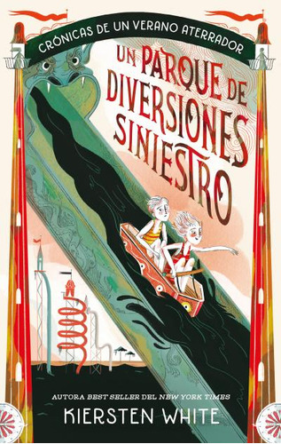 Libro Un Parque De Diversiones Siniestro - Kiersten White