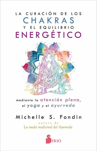Libro Curacion De Los Chakras - Ondin, Michelle