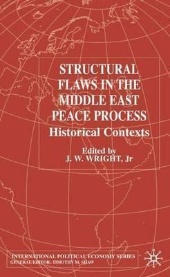 Libro Structural Flaws In The Middle East Process - Jr.  ...