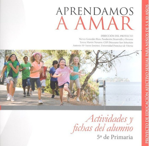 Libro Aprendemos A Amar Actividades Alumno 5âº Primaria