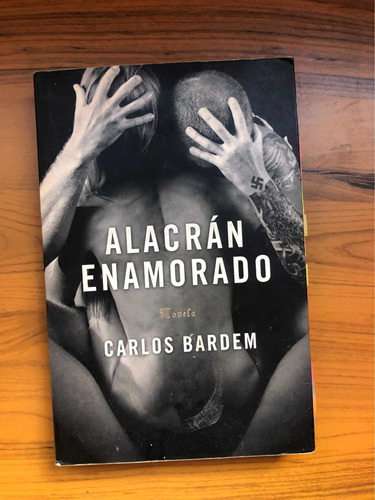 Alacrán Enamorado - Carlos Bardem