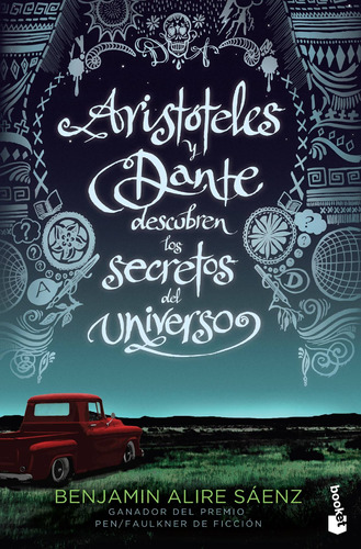 Aristóteles y Dante descubren los secretos del universo, de Alire Saenz, Benjamin. Serie Booket Editorial Booket México, tapa blanda en español, 2019