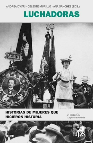 Luchadoras Historias De Mujeres Que Hicieron Historia