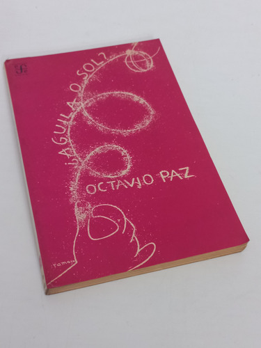 Águila O Sol - Octavio Paz - Colección Popular Fce (Usado)