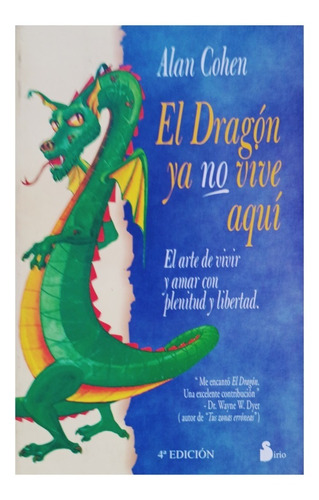 Dragon Ya No Vive Aquí, El