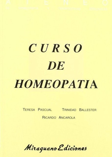 Curso De Homeopatía, Pascual Ballester, Miraguano