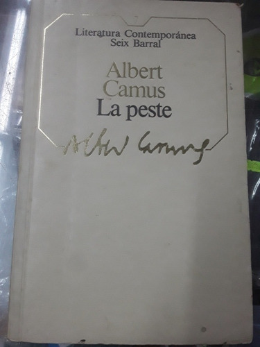 La Peste - Albert Camus - Editorial Seix Barral Año 1985