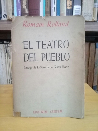 El Teatro Del Pueblo - Romain Rolland - 1953