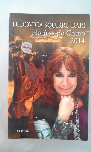 Horóscopo Chino 2014 - Ludovica Squirru Dari