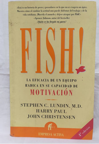 Fish Motivación Stephen C Lundin M D Harry Paul John C