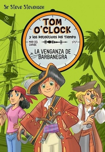 La Venganza De Barbanegra / Tom O'clock Y Los Detectives Del