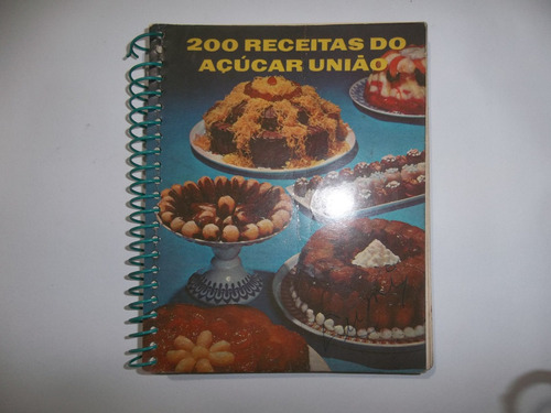 200 Receitas Do Açúcar União