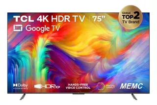 Tv Tcl 75 Led 4k Ultra Hd Smart Tv Google Tv 75p735